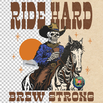 Ride Hard, Brew Strong