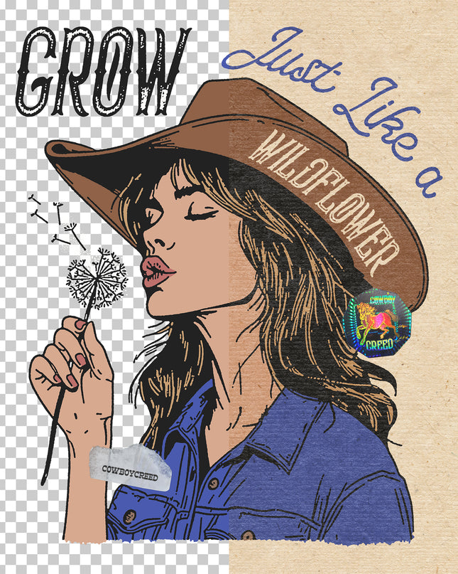 Grow Just Like A Wildflower