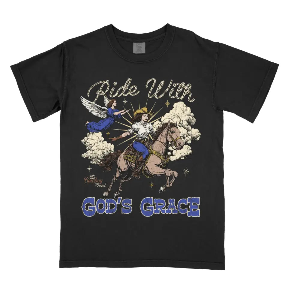 Ride With God's Grace (Cowgirl Dark Shirt)