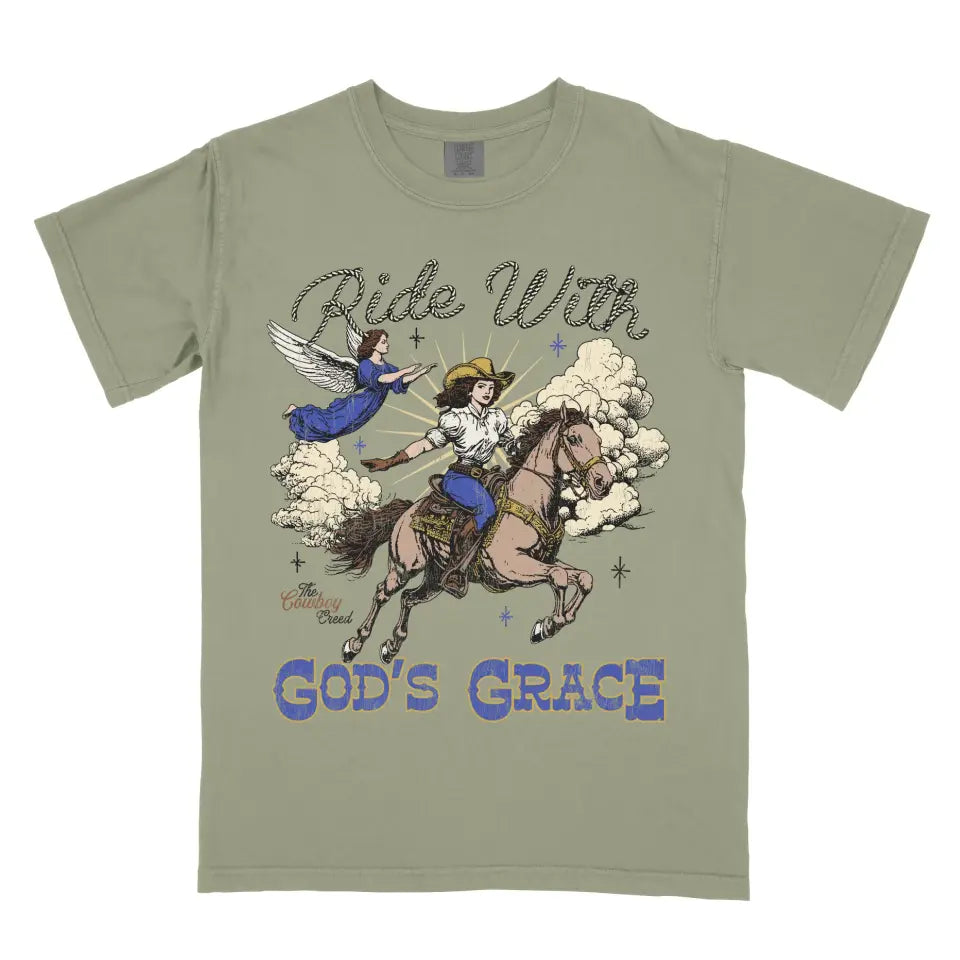 Ride With God's Grace (Cowgirl Light Shirt)