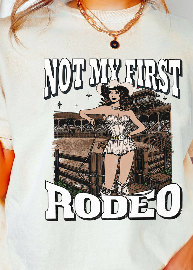 Not My First Rodeo Tee