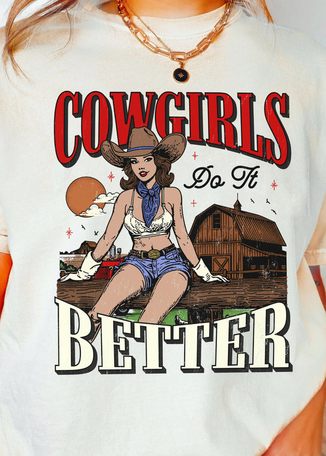 Cowgirls Do It Better Tee