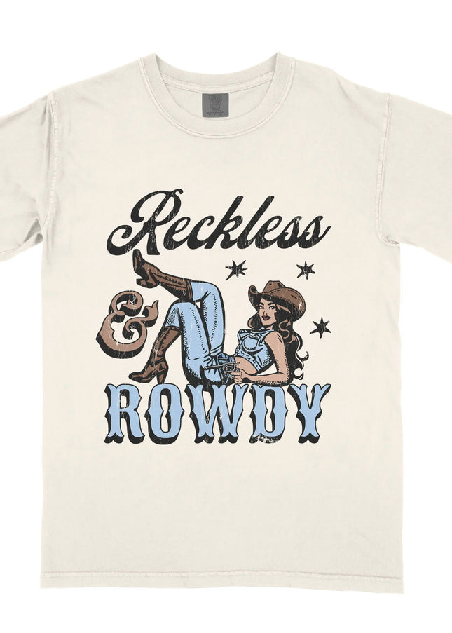 Reckless & Rowdy Tee