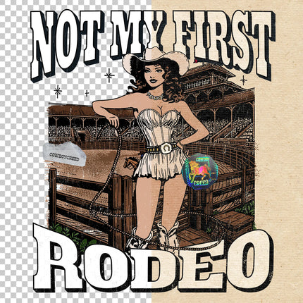 Not My First Rodeo