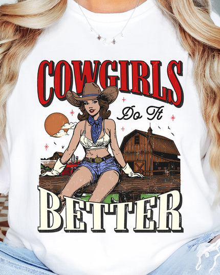 Cowgirls Do It Better Tee